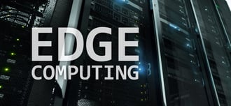 Edge computing para tu empresa, ¿cuándo lo necesitas?